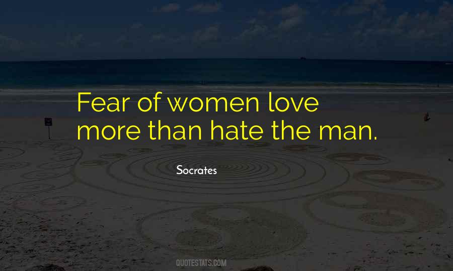 Fear Of Women Quotes #805956