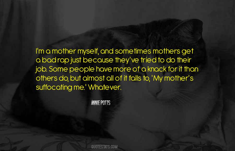 Quotes About Bad Mothers #1290723