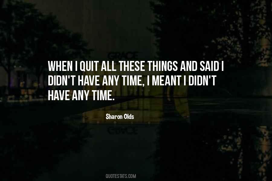 All These Things Quotes #1279957