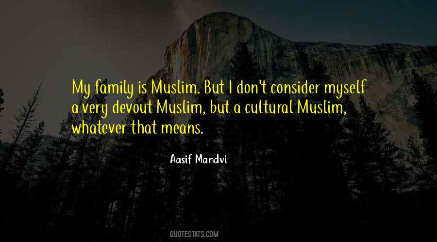 Devout Muslim Quotes #515894