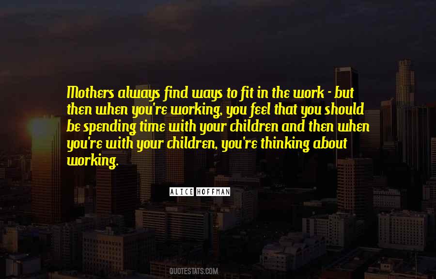 Quotes About Spending Time #1116730