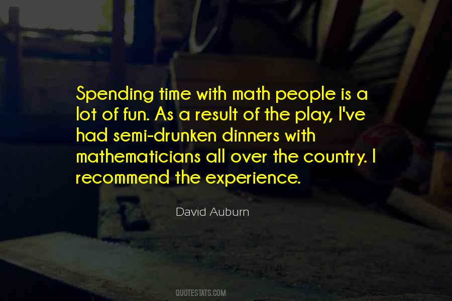 Quotes About Spending Time #1640076