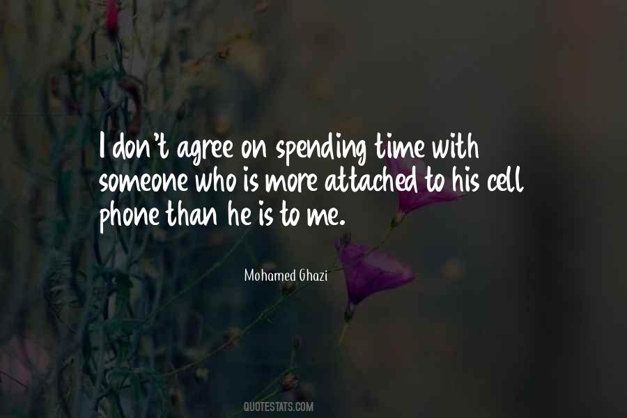 Quotes About Spending Time #866221