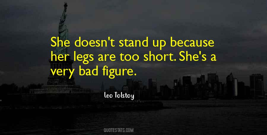 Quotes About Short Legs #471425