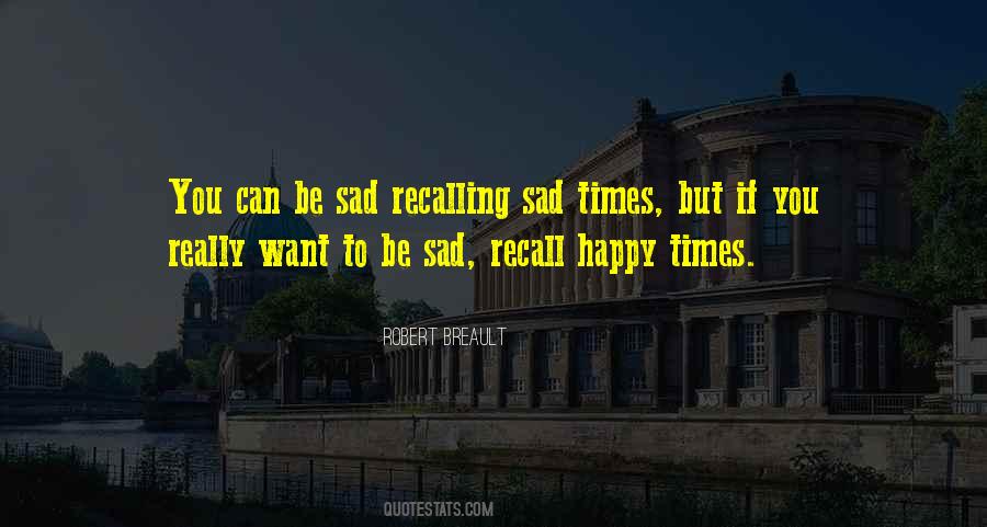 Quotes About Recalling #1503058