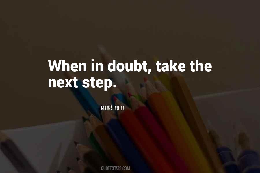 Quotes About Next Step #1197520