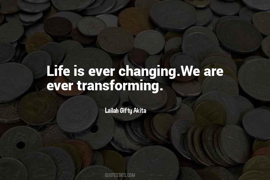 Life Transforming Quotes #115060