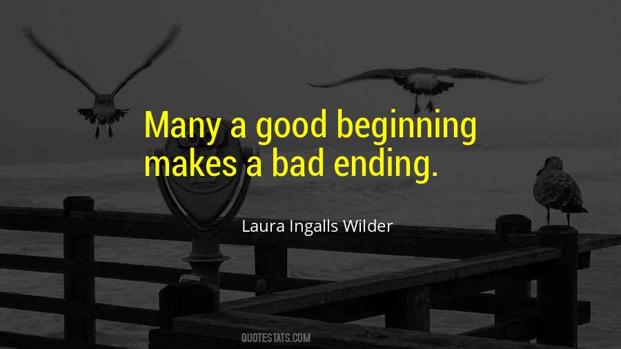 Bad Beginning Quotes #1278168