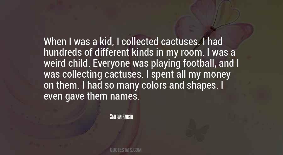 Quotes About Cactuses #554235