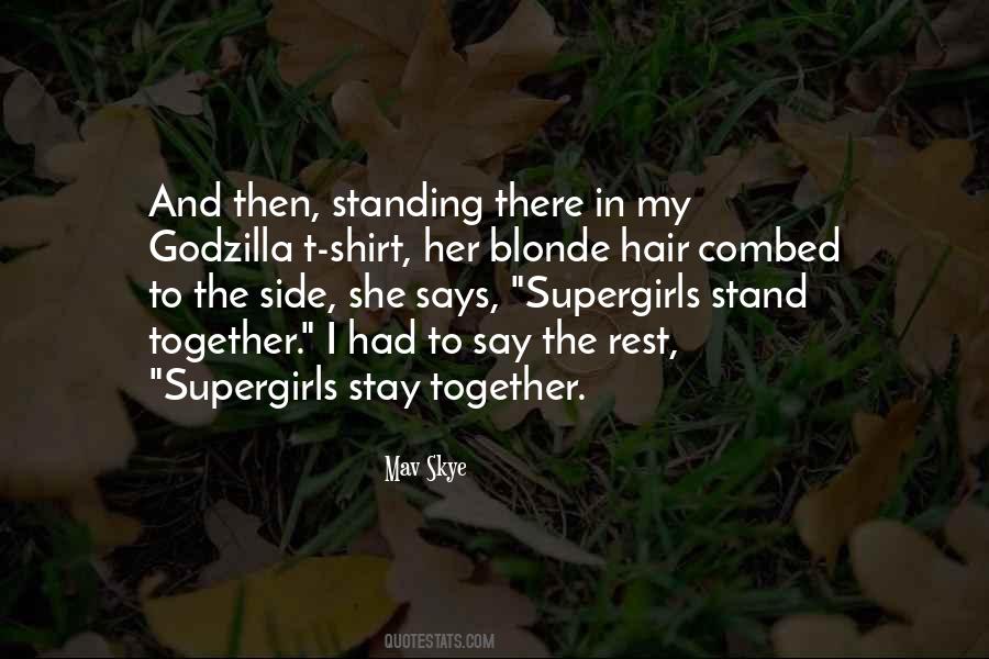 Quotes About Standing Together #1138798
