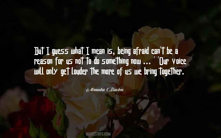 Quotes About Standing Together #1408550