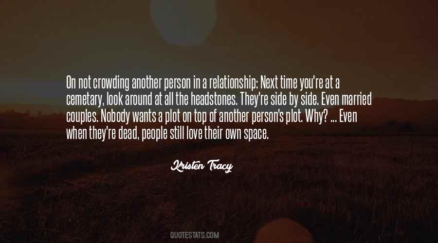Quotes About A Person Who Is Dead #143968