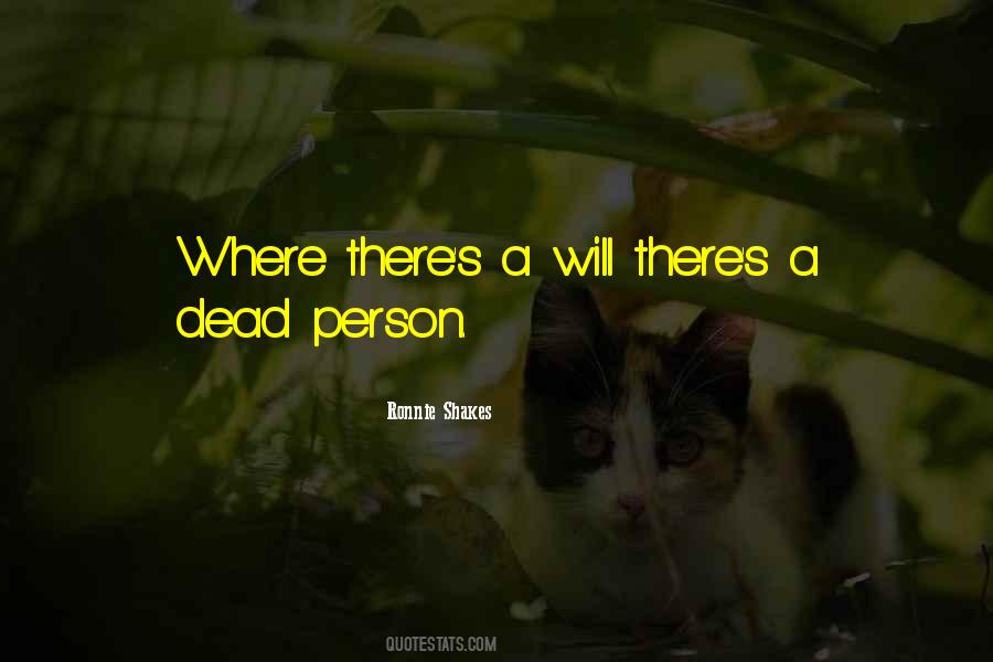 Quotes About A Person Who Is Dead #153891