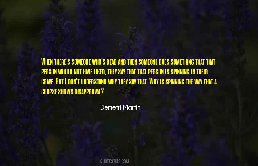 Quotes About A Person Who Is Dead #1706881