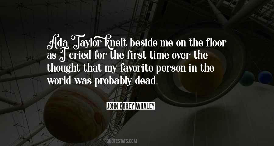 Quotes About A Person Who Is Dead #368096