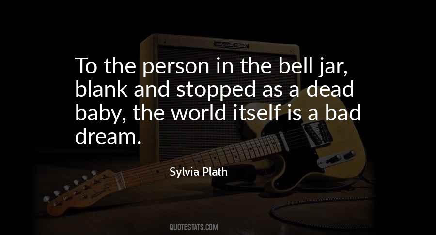 Quotes About A Person Who Is Dead #416576