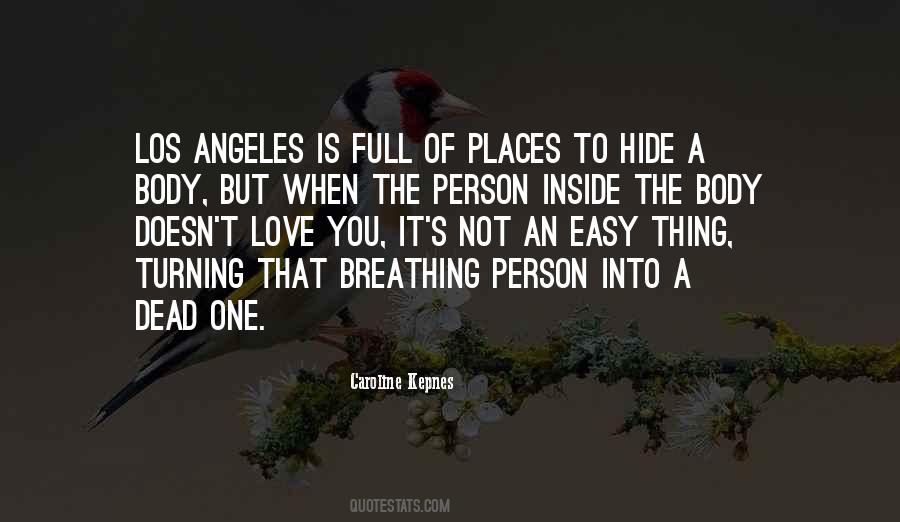 Quotes About A Person Who Is Dead #483418