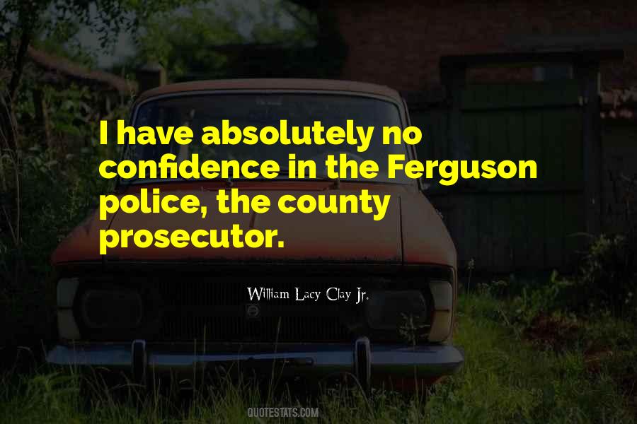 Quotes About Ferguson #492626