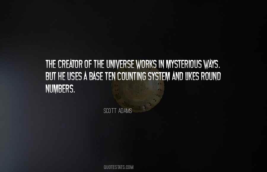 Quotes About How The Universe Works #1037044