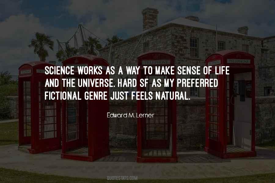 Quotes About How The Universe Works #716932