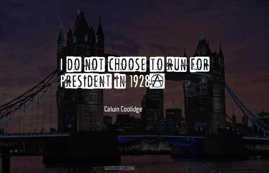 President Calvin Coolidge Quotes #1714457