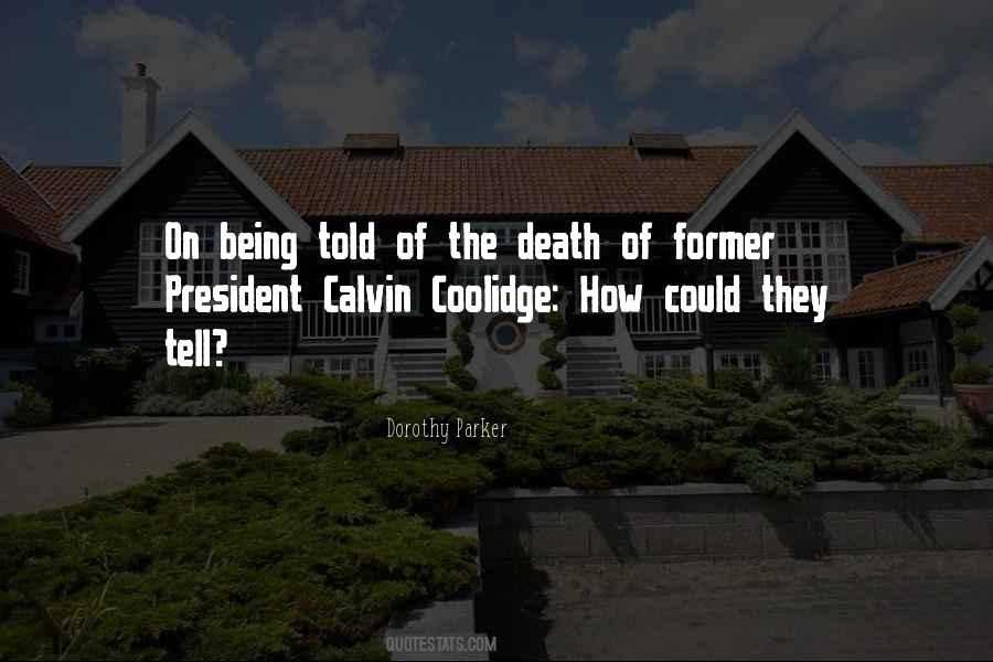 President Calvin Coolidge Quotes #736343