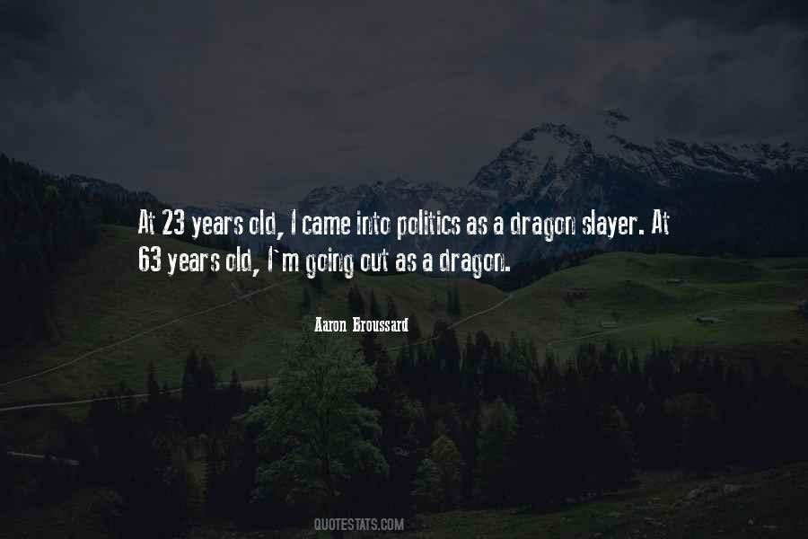 Quotes About 23 Years Old #1254333