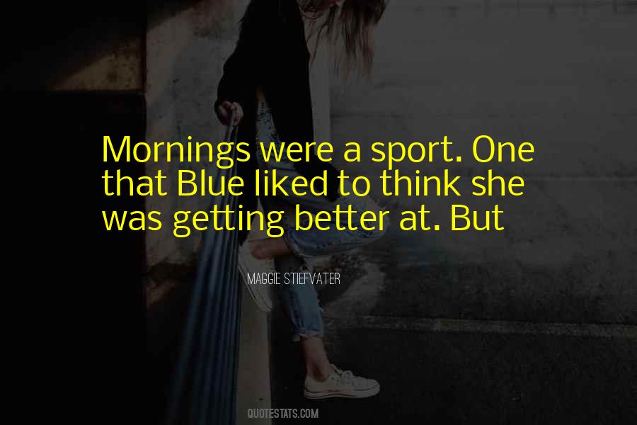 Better Sport Quotes #542678