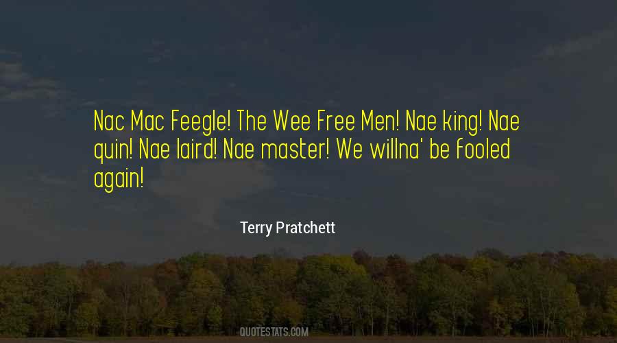 Wee Free Men Quotes #358031