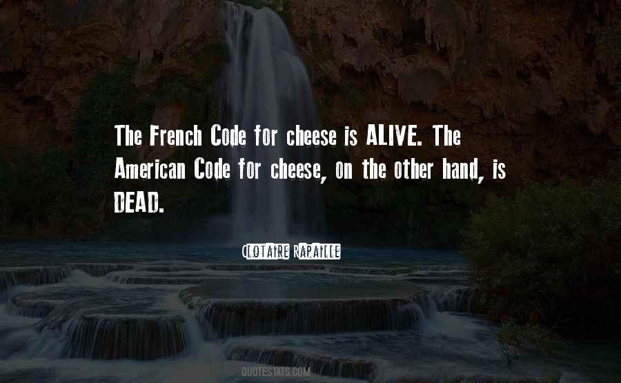 Quotes About French Cheese #892858