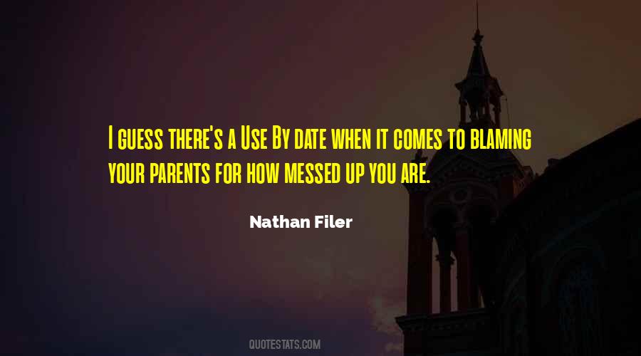 Quotes About Blaming Your Parents #446285