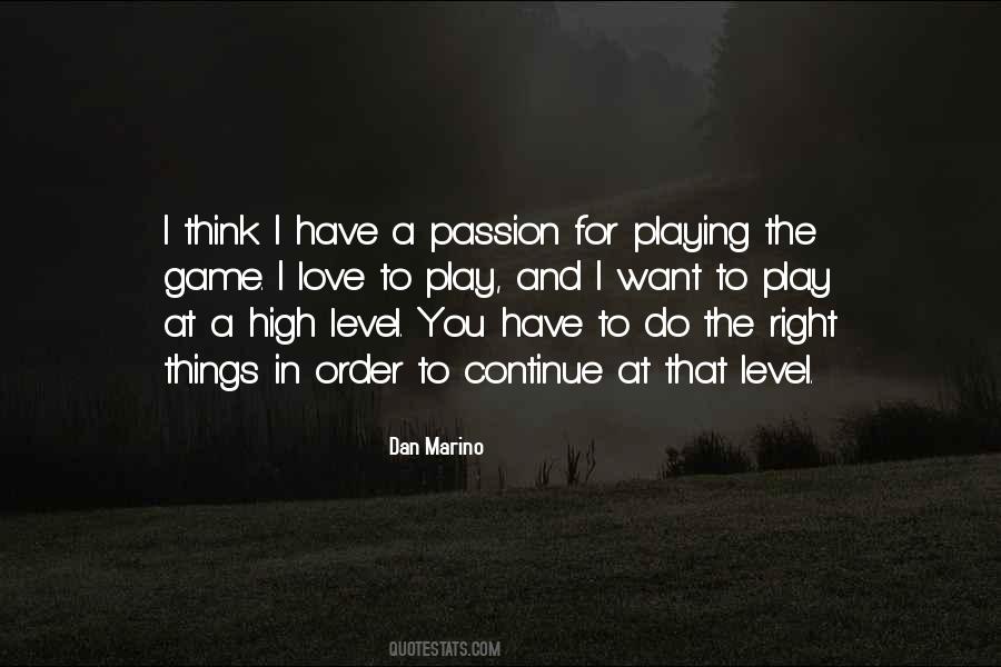 Quotes About Playing The Game Right #1265070