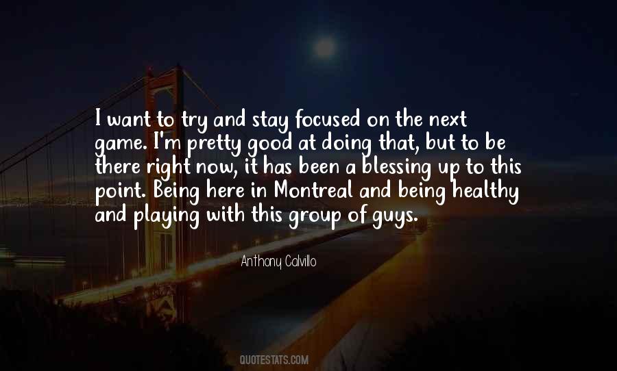 Quotes About Playing The Game Right #1811132