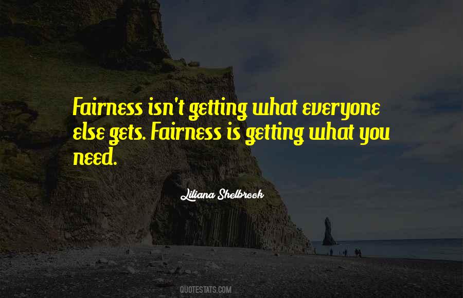 Quotes About Fairness #1298931