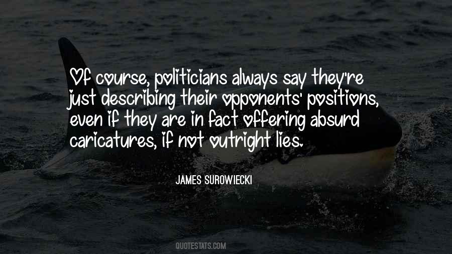 Outright Lies Quotes #116622