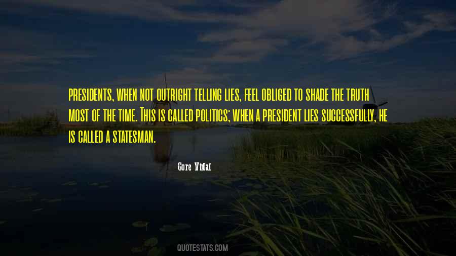 Outright Lies Quotes #1355509