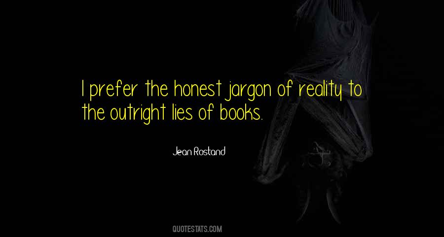 Outright Lies Quotes #471049