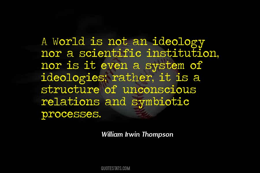 Quotes About Ideology #1275415