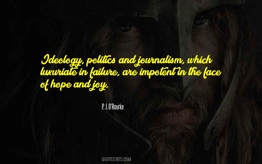 Quotes About Ideology #1309373