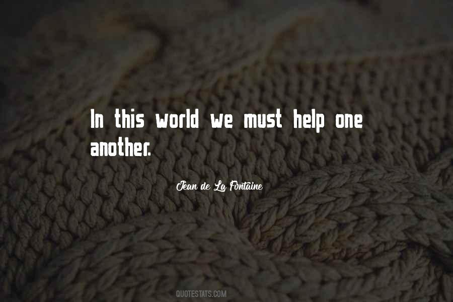 Quotes About Helping One Another #292800