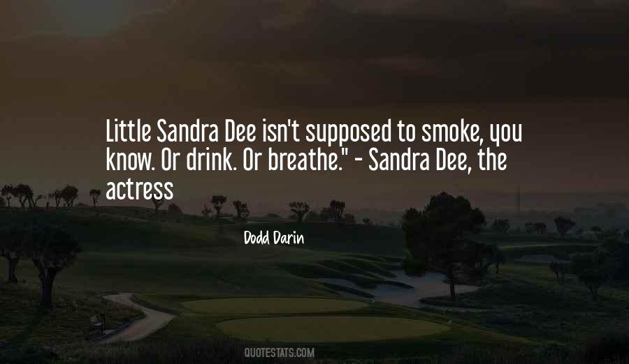 Quotes About Sandra #737185