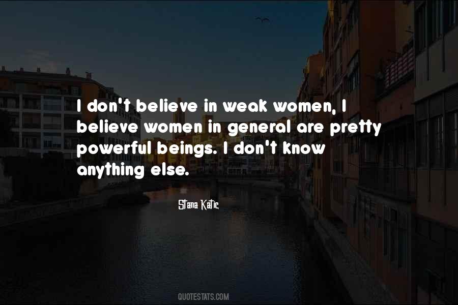 Weak Women Quotes #1088688