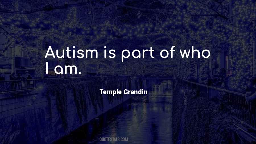 Autism Is Quotes #1299987