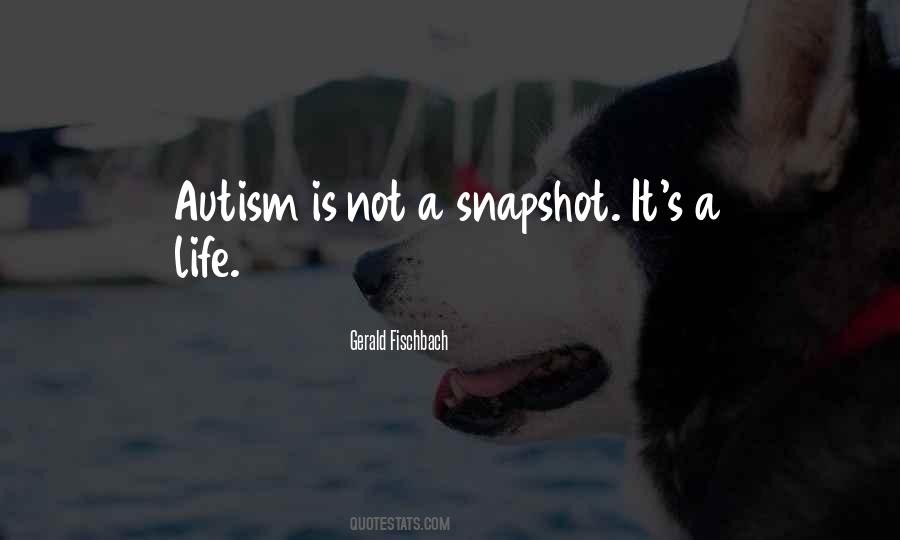 Autism Is Quotes #387731