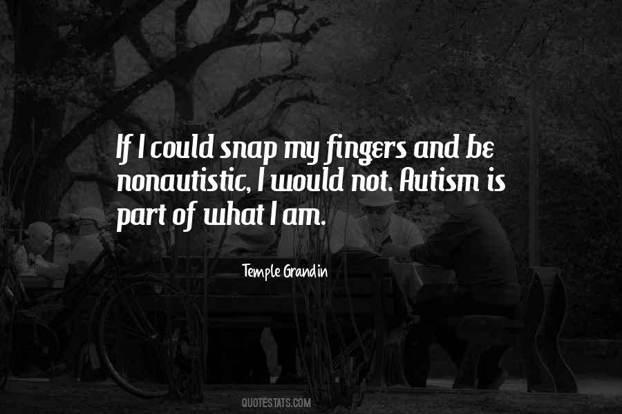 Autism Is Quotes #638077