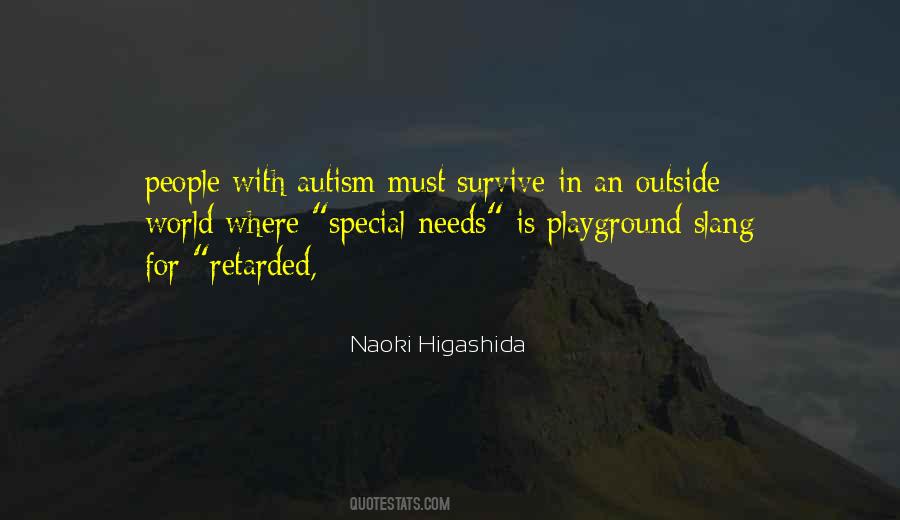 Autism Is Quotes #85266