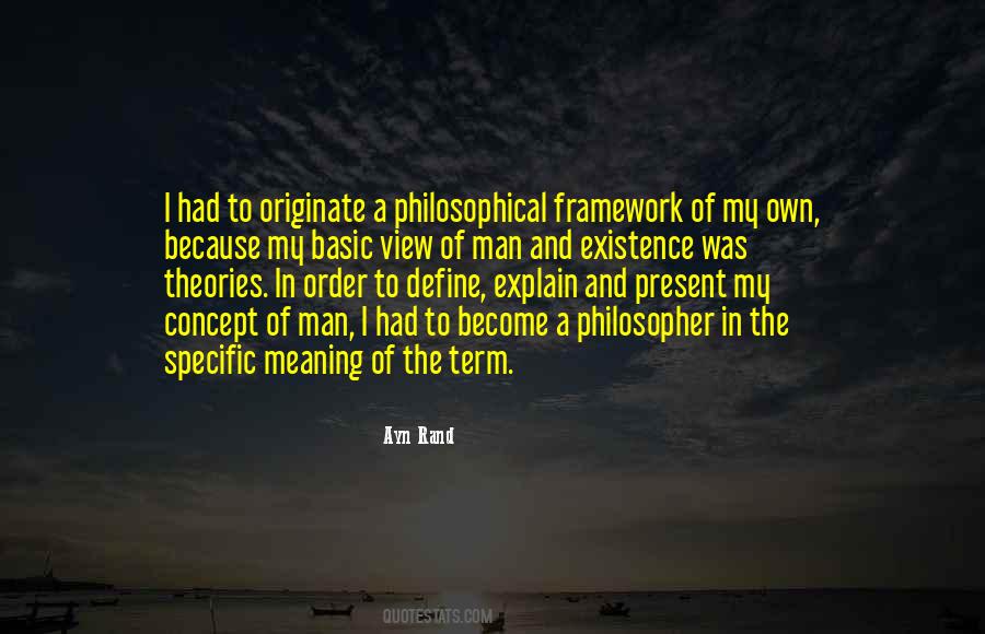 Meaning Of Existence Quotes #332916