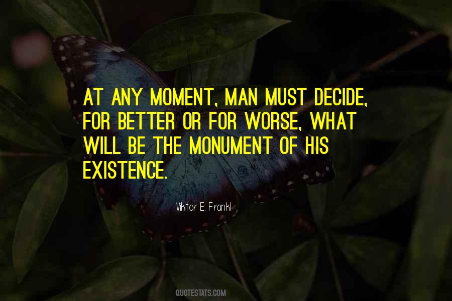 Meaning Of Existence Quotes #542034