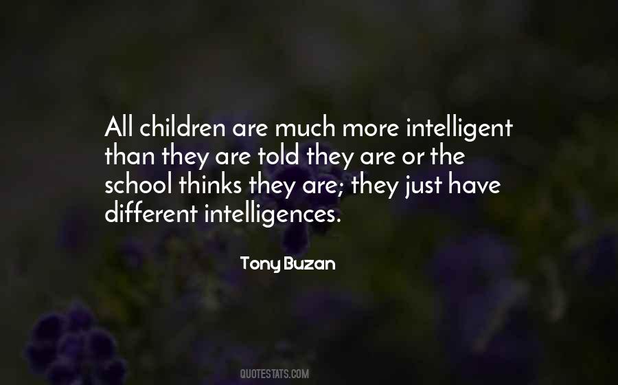 Intelligent Children Quotes #1156974