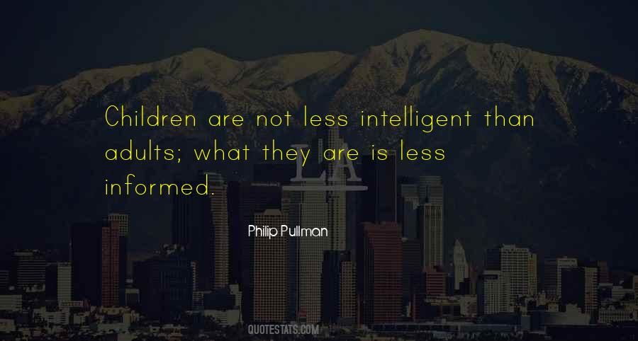 Intelligent Children Quotes #1692151